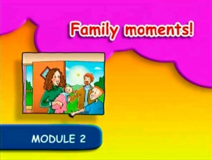 Module 2. Family Moments! (Spotlight-3, видео)