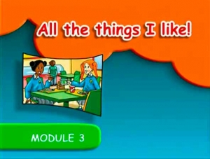Module 3. All the things I like! (Spotlight-3, видео)